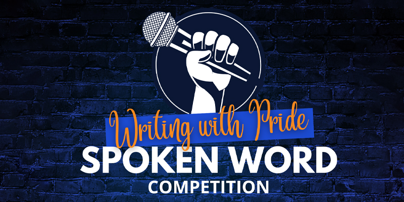 Writing With Pride Spoken Word Contest